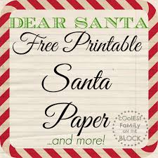 Santa letters are fun to prepare and to receive. Dear Santa Free Printable Santa Paper Coolest Family On The Block