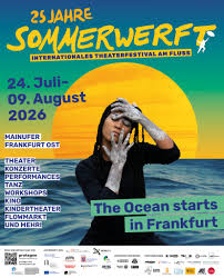 ☂️☀️25 JAHRE SOMMERWERFT – EIN JUBILÄUM, DAS DEN FLUSS FEIERT unter dem Motto „The Ocean starts in Frankfurt“🌊🌊🌊 (english below) 🗓Wann? 24.07. 2026 - 09.07.2026 Im Sommer 2026 feiern wir das 25-jährige Bestehen