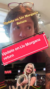 Actualización sobre el regreso de Liv Morgan en WWE