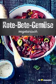 Rote Bete Gemuse Rezept Edeka Rezept Rote Bete Rezepte Lebensmittel Essen