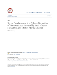 Recent Developments: In re Billman: Disposition of Substitute Assets  Possessed by Third Party and Subject to Rico Forfeiture May