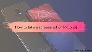 If you don't see a thumbnail for the screenshot right away, look. How To Take A Screenshot On Moto Z4