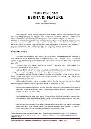 Penulis biasanya menggunakan jenis artikel opini untuk memberikan opini pribadi terhadap sebuah di bawah ini adalah contoh artikel opini dengan tema lingkungan hidup dan politik dengan masalah. Teknik Penulisan Berita Dan Feature