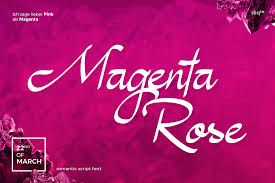 If not, try the following links. Magenta Rose Font Free For Personal