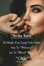 Pin By Faiza Khan On Feelings Attitude Quotes Girly Attitude Quotes Attitude Quotes For Girls