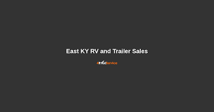 What can our london mazda dealer offer you? East Ky Rv And Trailer Sales In London Ky 4 Road Service