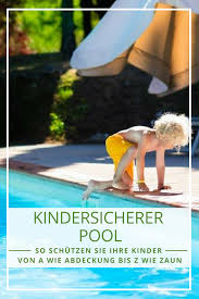 Pool Kindersicher Machen So Sichern Sie Gartenteich Pool Pool Gartenteich Pool Im Garten