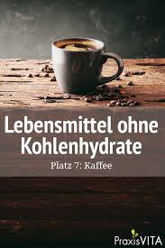 20 Lebensmittel Ohne Kohlenhydrate Wir Zeigen Ihnen Die 20 Leckersten Inzwischen Belegen Verschiedene Studien Welche Gesundheitsfordernde Der Wachmacher Hat