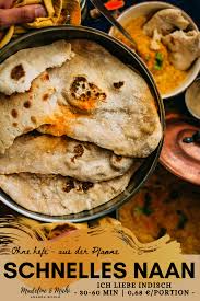 Schnelles Naan Brot Aus Der Pfanne Ohne Hefe In 30 60 Minuten Fertig Fur 0 68 Portion In 2020 Naan Brot Ohne Hefe Naan Naan Rezept