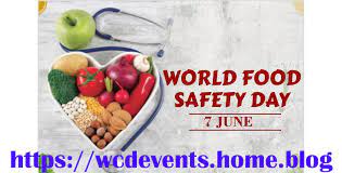 World food safety day, on 7 june 2020, is an opportunity to recognize the people who help keep our food safe. World Food Safety Day World Celebration Days