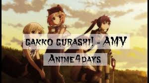 Gakkou Gurashi! - AMV - YouTube