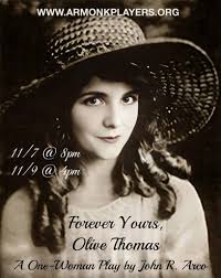 Armonk Players Present: Forever Yours, Olive Thomas