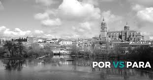 Allá te espero (tv series) año: Por Vs Para 12 Must Know Uses 1 Essential Hack Real Fast Spanish