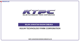 Jawatan kosong kerajaan dan swasta. Kulim Technology Park Corporation Jawatan Kosong