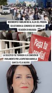 📢🏡 ¡Ciudadanos de Navojoa alzan la voz! Integrantes del Movimiento  Familiar No al Alza del Predial solicitaron al Congreso de Sonora revisar y  derogar el aumento del impuesto predial, argumentando que ...