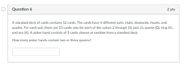 The red cards are further divided into diamonds♦️ (13 cards) and hearts♥️ (13 cards). Di Question 2 Pts A Standard Deck Of Cards Contains Chegg Com