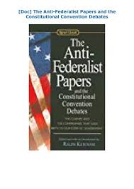 The Anti Federalist Papers And The Constitutional Convention Debates Jpg Download In 2020