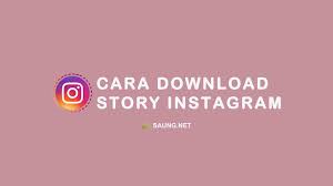 Instagram masuk dalam salah satu daftar sosial media terpopuler saat ini. 7 Cara Download Story Instagram Ig Orang Dengan Tanpa Aplikasi