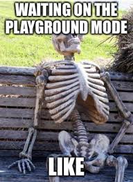 Sometimes a video can make your day brighter. Fortnite Playground Mode Meme Fortnitememes