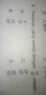 Pecahan yang senilai dengan 26 per 39 adalah. Pecahan Yang Senilai Dengan 18 42 Adalah Brainly Co Id