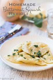 Homemade Butternut Squash Ravioli Recipe Butternut Squash Ravioli Butternut Squash Dinner Recipes