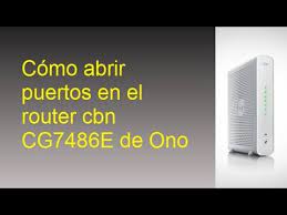 Check spelling or type a new query. Como Abrir Puertos En El Router Cbn Cg7486e De Ono Youtube