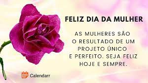 Meu amor, feliz dia da mulher! Dia Da Mulher 23 Lindas Mensagens Para Homenagear Alguem Calendarr