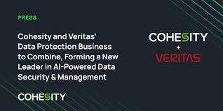 Cohesity and Veritas' Data Protection Business to Combine, Forming a New  Leader in AI-Powered Data Security and Management | Cohesity