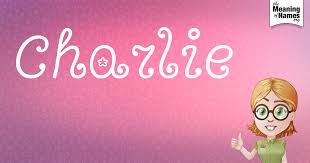 What Does The Name Charlie Mean Charlie Names Baby Names