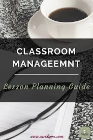 Give Your Lesson Plans A Reboot Effective Lesson Planning Doesn T Always Come Naturally Classroom Management Teaching Classroom Management Teaching Strategies