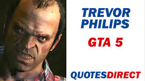 Trevor Philips Quotes