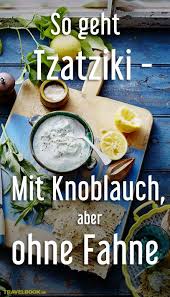 Deutschlands Grosstes Online Reisemagazin Tzatziki Rezepte Griechisch Kochen