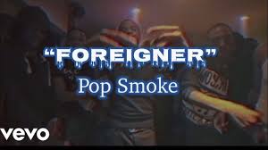 Pop Smoke Foreigner Ft A Boogie Wit Da Hoodie Official Music Video Youtube