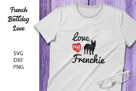 Choose from over a million free vectors, clipart graphics, vector art images, design templates, and illustrations created by artists worldwide! Love My Frenchie Quote Svg Dxf Png For Crafters French Bulldog Svg Svg My Love Dxf