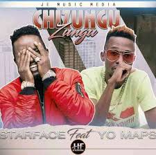 Download Mp3 Yo Maps X Shady Starface Chizungu Zungu Audio