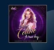 Celebrating Celine "Musical Tribute" 26