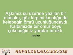 Atilla Ilhan Dan 33 Ozlu Soz Ilham Ozlu Sozler Hayat