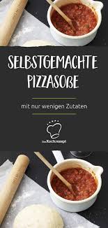 Pizzasosse Selbst Gemacht Rezept Rezepte Sosse Kochrezepte
