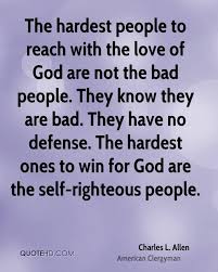 Charles L Allen Love Quotes Self Righteous Quotes Self Quotes Righteousness Quotes