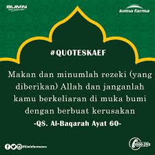 Then gushed forth from it twelve springs; Kimia Farma On Twitter Quoteskaef Makan Dan Minumlah Rezeki Yang Diberikan Allah Dan Janganlah Kamu Berkeliaran Di Muka Bumi Dengan Berbuat Kerusakan Qs Al Baqarah Ayat 60 Selamat Siang Sahabat Yuk Sama Sama
