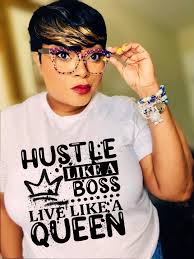 Hustle Like a Boss Live Like a Queen