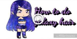 How To Do Galaxy Hair Easy Gacha Life Galaxy Hair Easy Hairstyles Hair Magazine