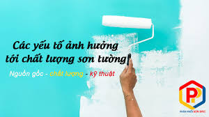 Yếu tố nào ảnh hưởng tới chất lượng sơn tường | phanphoisonspec.com