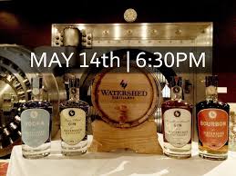 The 2nd Annual Night In The Vault With Watershed Distillery Will Be Happening On Thursday May 14th At 6 30pm We Will Distillery Cocktail Dinner Tasting Menu