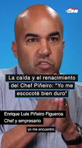 La caída y el renacimiento del Chef Piñeiro: “Yo me escocoté bien duro”.  Quizás lo ves de vez en cuando en la televisión, compartiendo sus recetas y  consejos de cocina, pero ¿conoces su historia? En ...