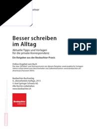 Soweit erforderlich, sind die schreiben so verfasst, dass die andere vertragspartei rechtlich in verzug gesetzt wird. Besser Schreiben Im Alltag