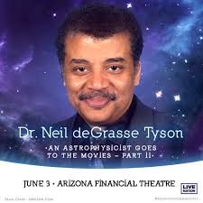 ✨ Save the date ✨ Dr. Neil DeGrasse Tyson An Astrophysicist Goes to the  Movies