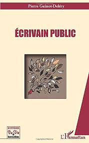 Je vous accompagne dans vos écrits. Ecrivain Public Amazon De Guinot Delery Pierre Fremdsprachige Bucher