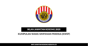 Open vacancies at kumpulan wang simpanan pekerja (kwsp) (10). Jawatan Kosong Terkini Kumpulan Wang Simpanan Pekerja Kwsp Kerja Kosong Kerajaan Swasta