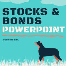 This Stocks And Bonds Powerpoint Presentation Ppt Covers The Definition Of Stock And Bond Why Compani Stocks And Bonds Stock Exchange Market Stock Exchange